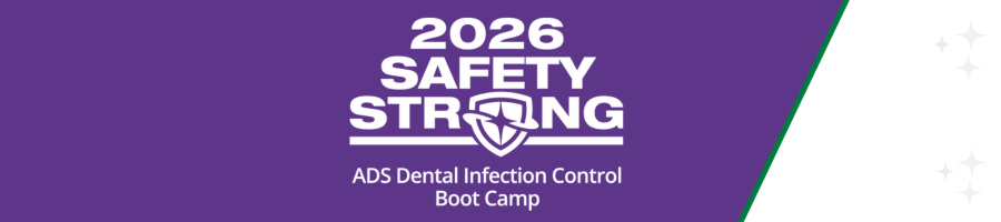 2026 ADS Dental Infection Control Boot Camp 2026 ADS Dental Infection Control Boot Camp